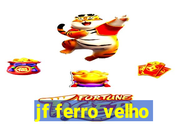 jf ferro velho